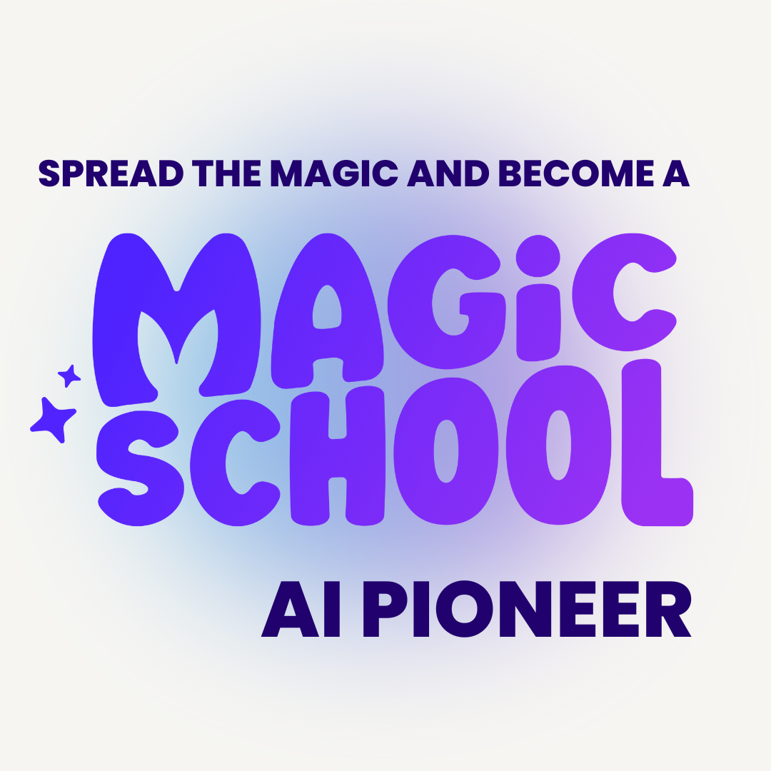 Purple text: Spread the magic and become a MagicSchool [logo] AI Pioneer