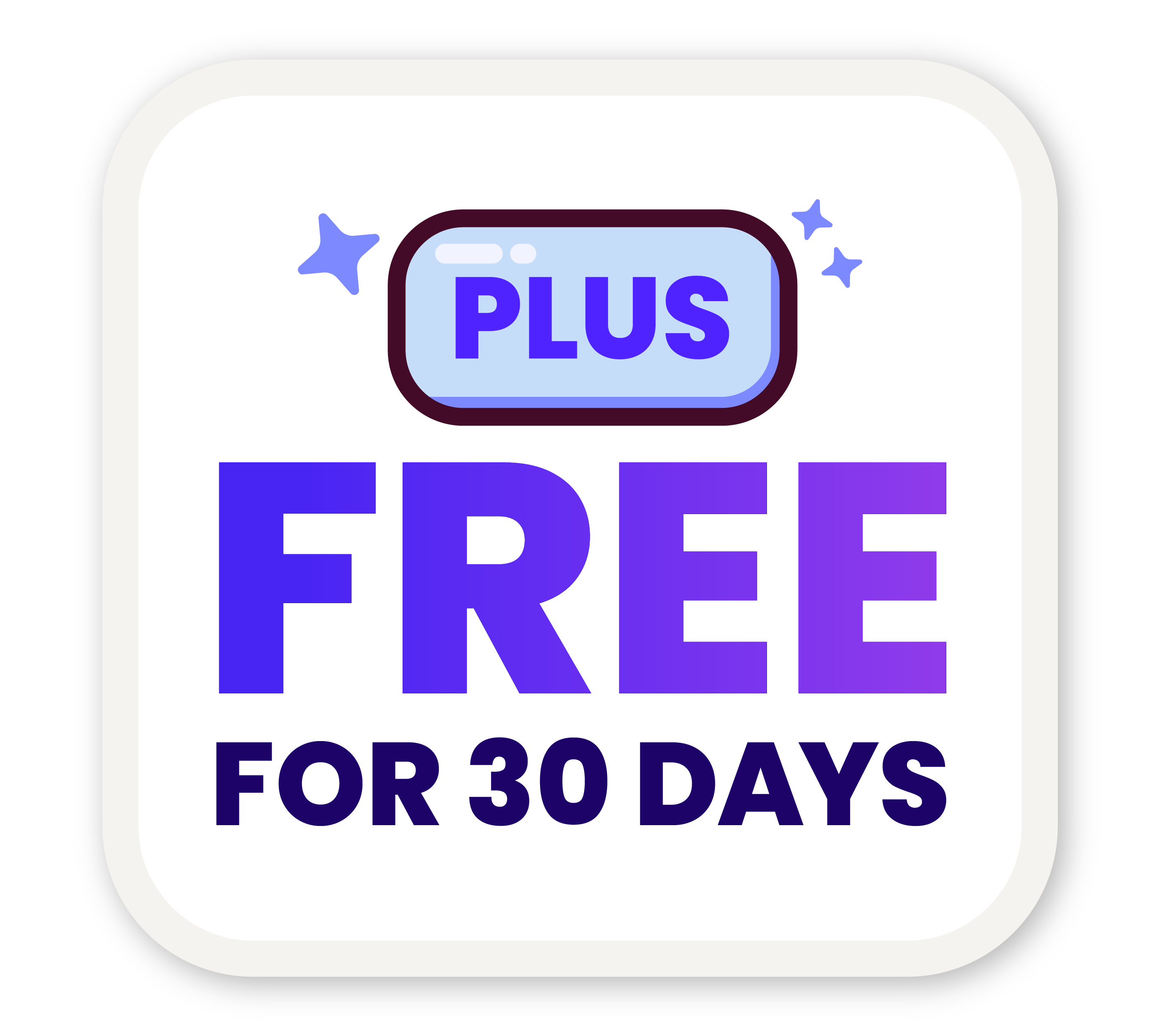 Blue Plus logo with stars around it and copy: Free for 30 Days
